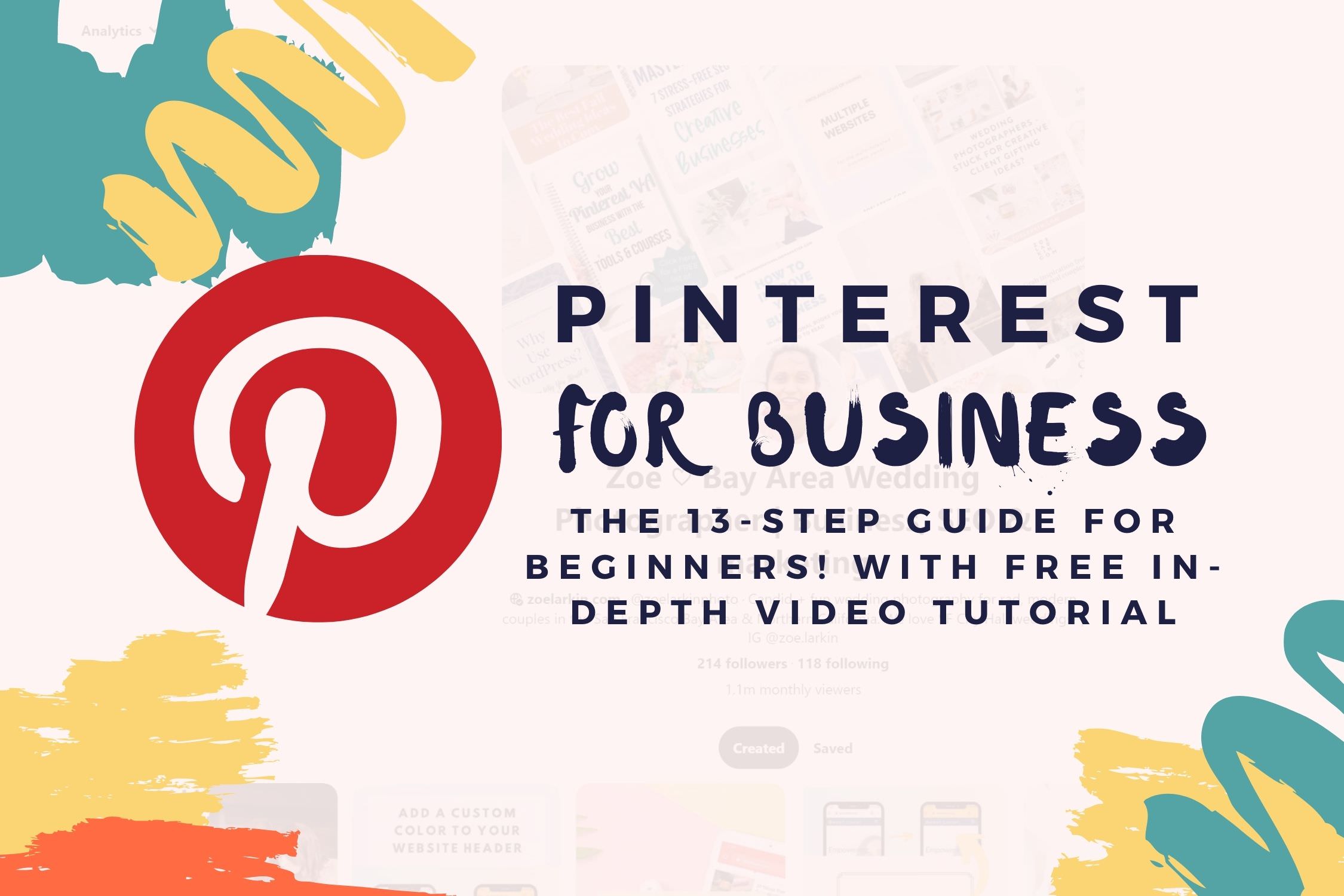 Everything you need to know about using Pinterest for your small business by Zoe Larkin