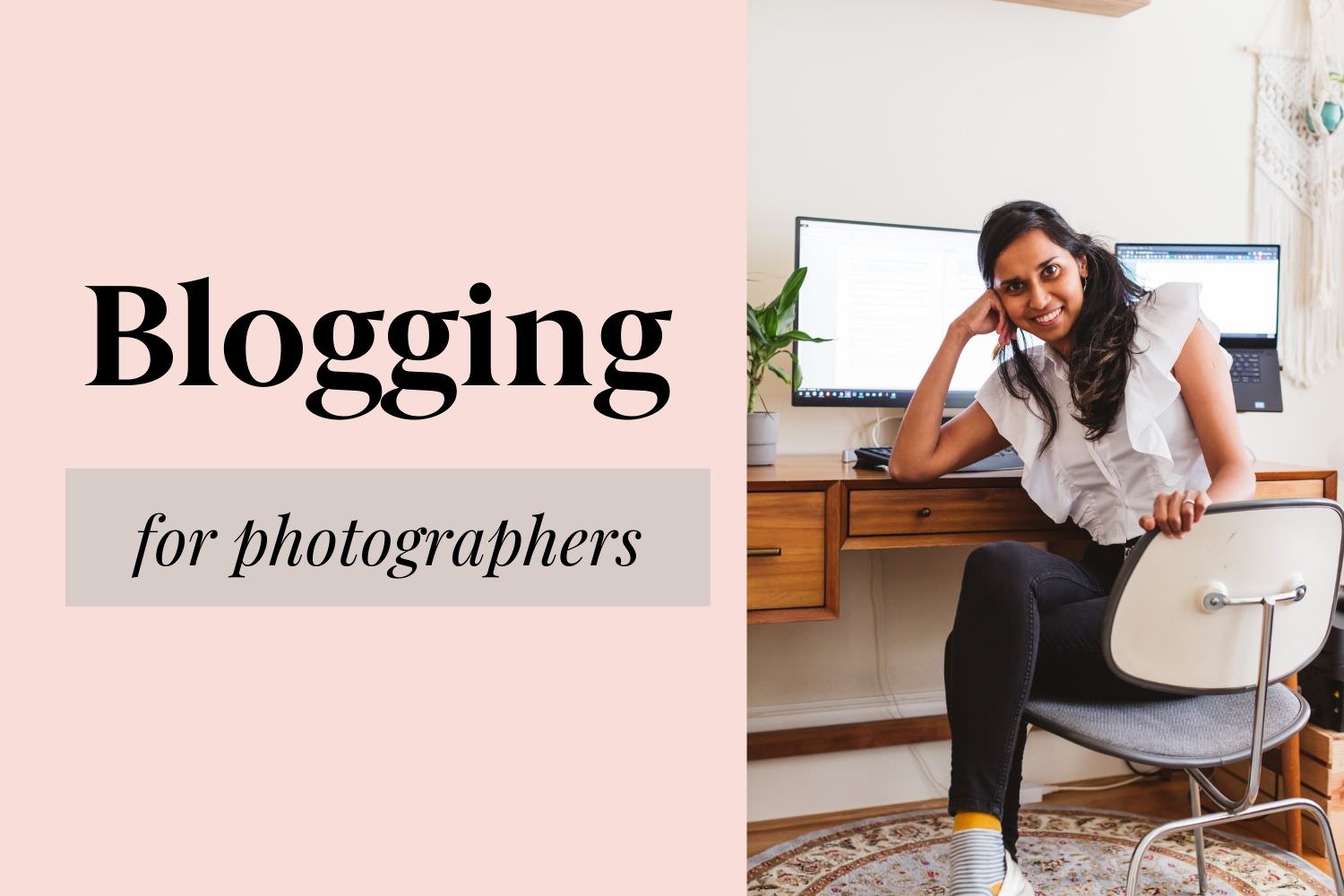 Blogging for photographers - the complete guide for understanding the benefits of blogging for your photography business